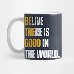 "BE THE GOOD" VINTAGE Mug